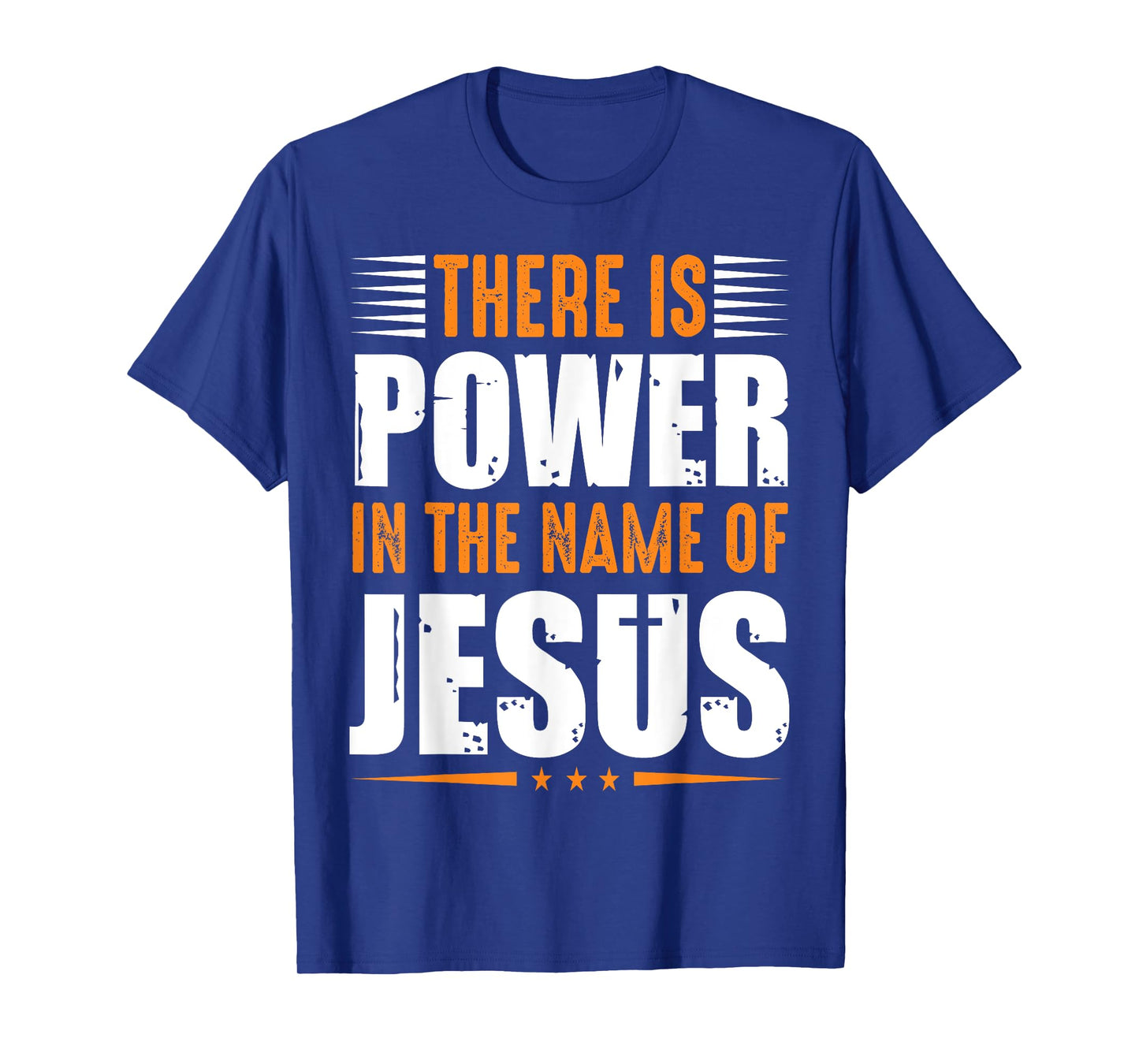 There Is Power In The Name Of Jesus T-Shirt