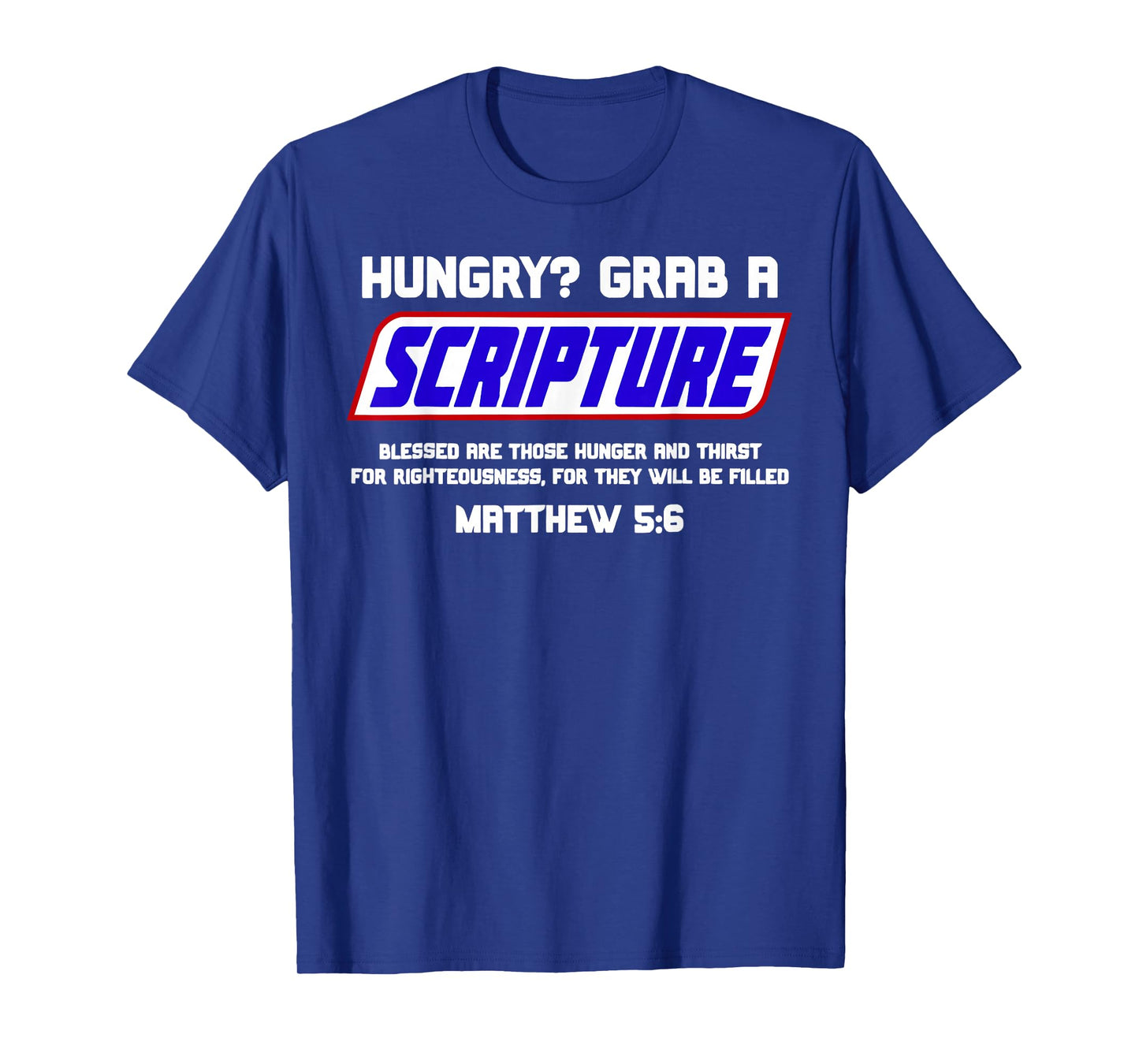Hungry Grab A Scripture T-Shirt