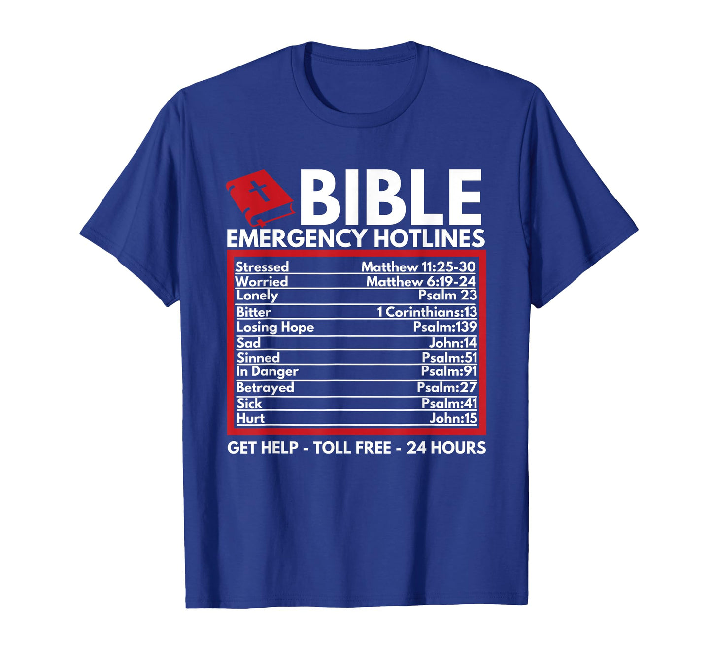 Bible Emergency Numbers - Funny Christian Bible & Jesus T-Shirt