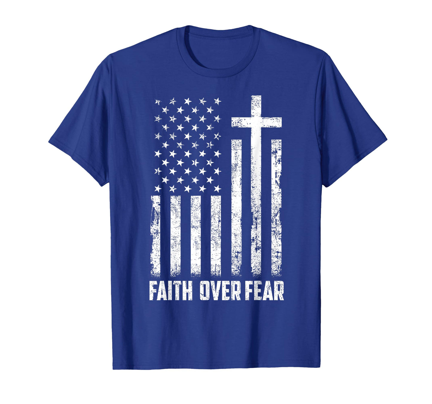 USA Flag Patriotic American Gift Faith Over Fear Prayer Men T-Shirt