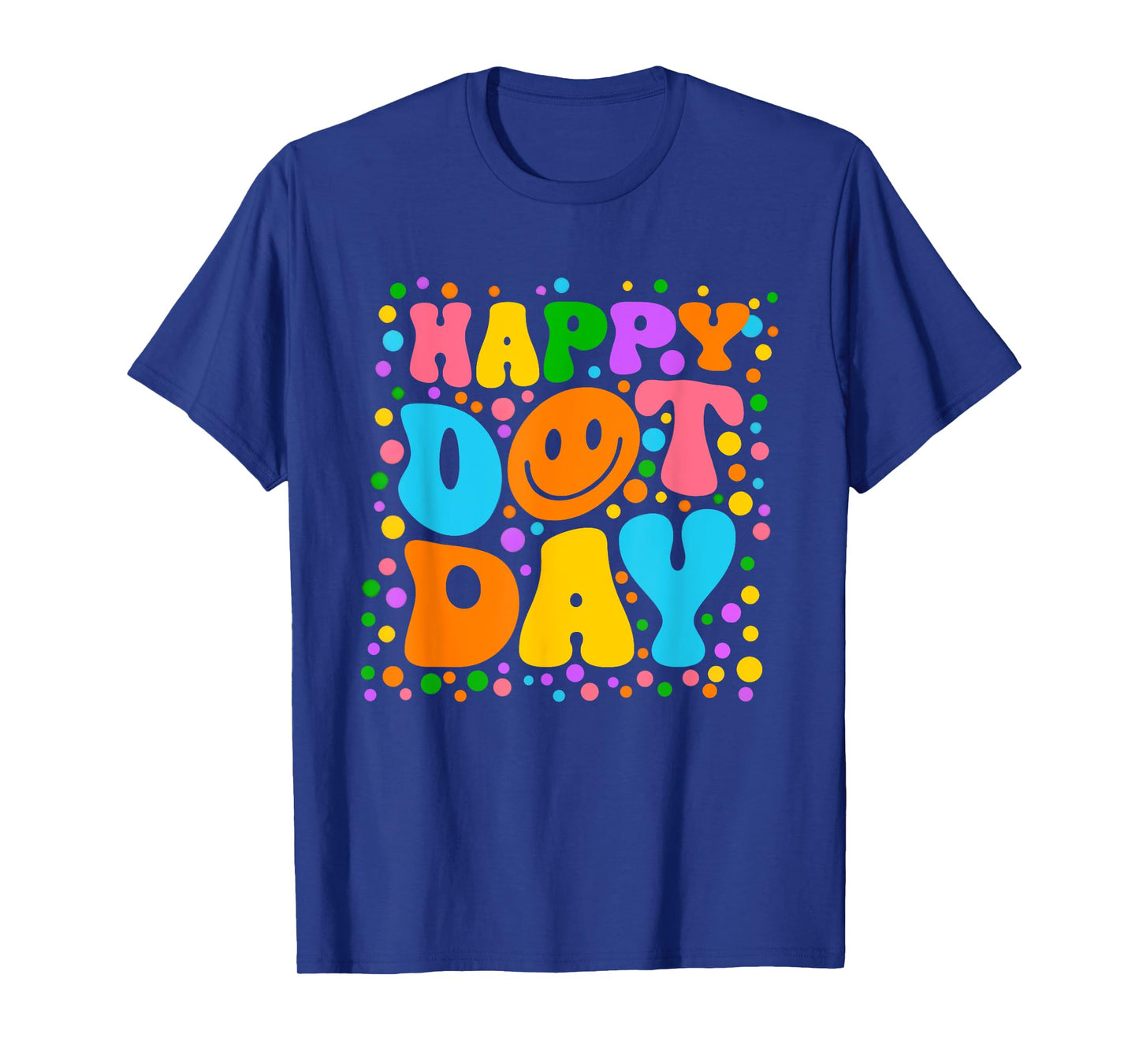 Happy Dot Day September 15th Polka Dot Teacher Boy Girl Kids T-Shirt