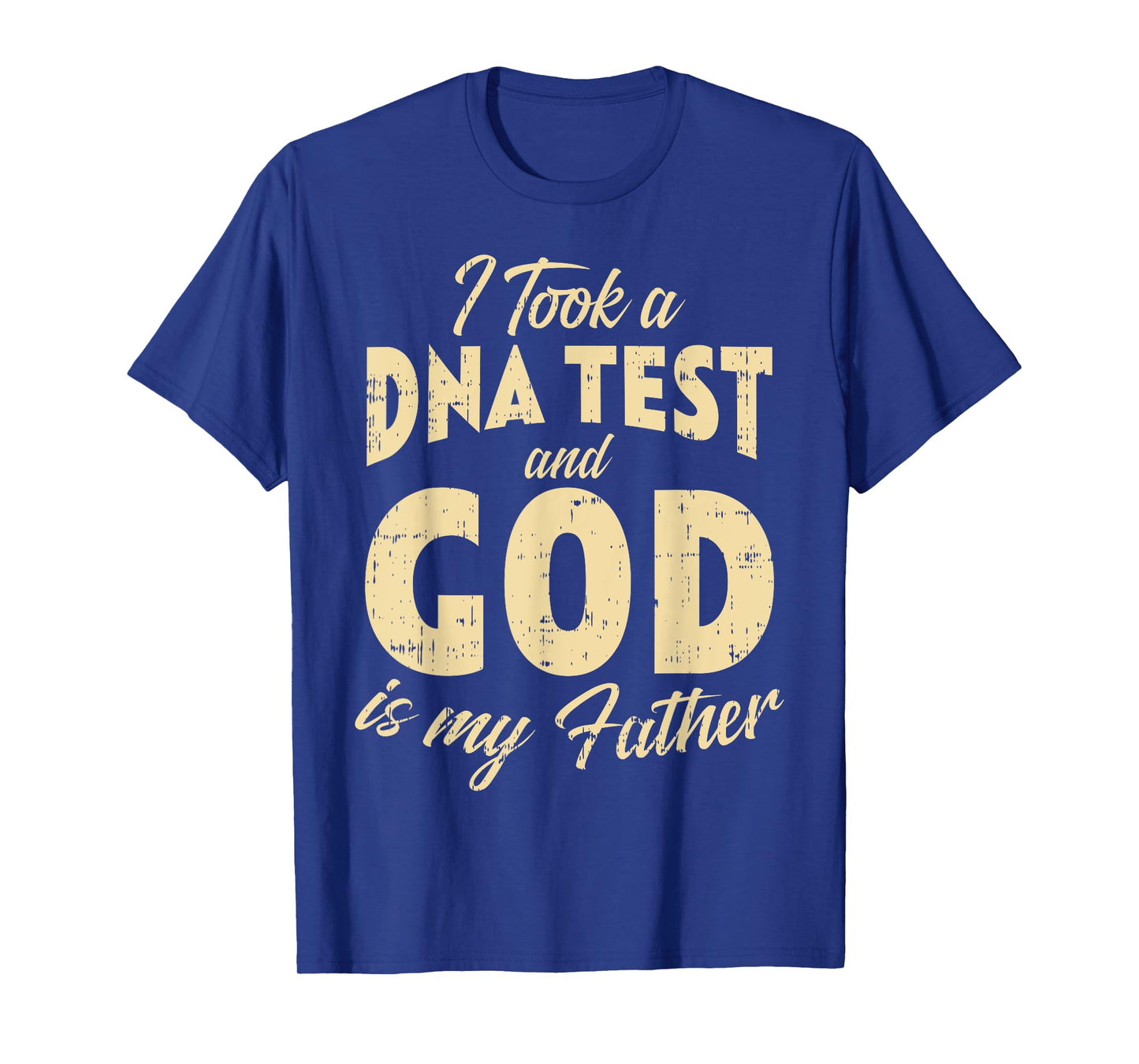 DNA Test God My Father Jesus Christ Religious Christian Gift T-Shirt