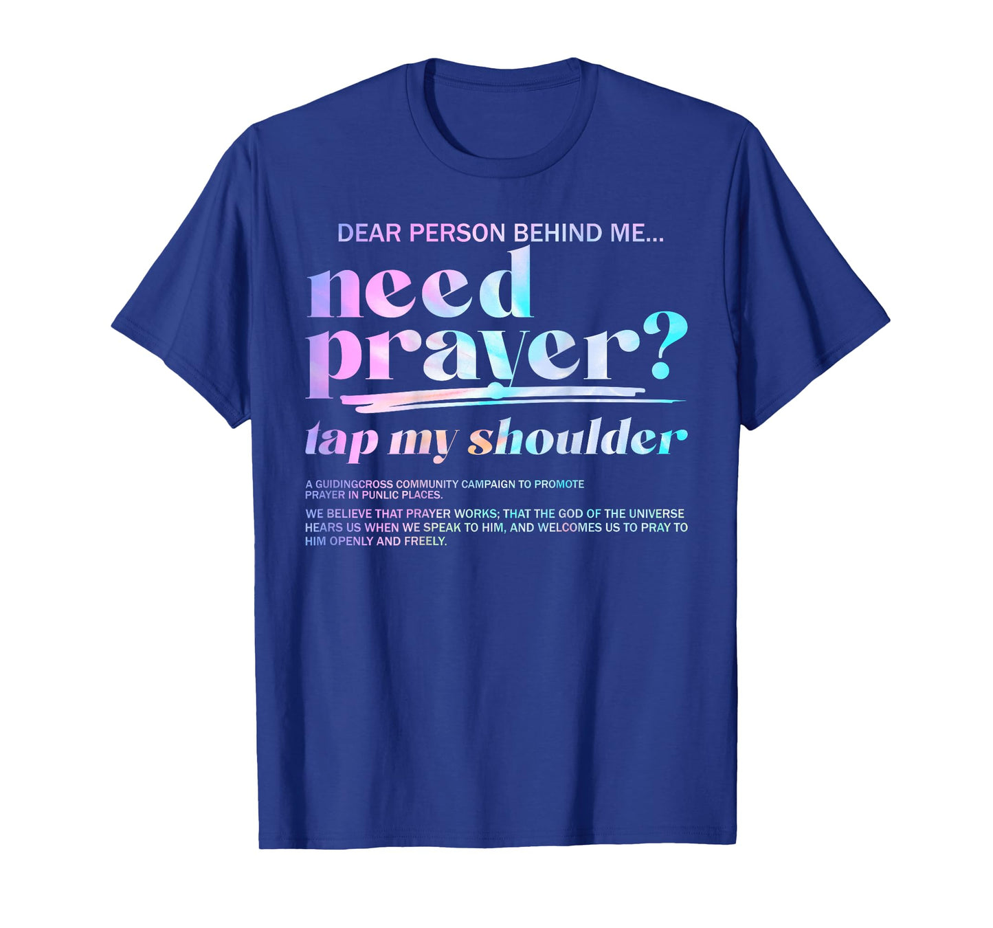Need Prayer Tap My Shoulder Christian Men Women (On Back) T-Shirt