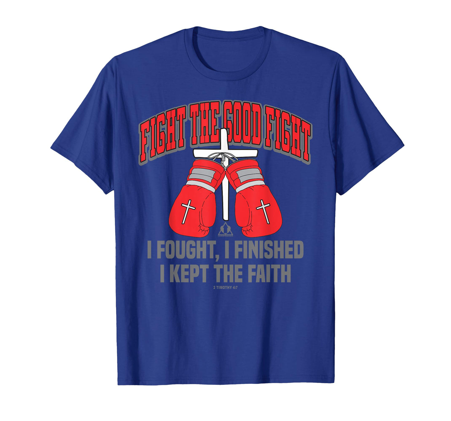 FIGHT THE GOOD FIGHT BOXING GLOVES Christian Design T-Shirt