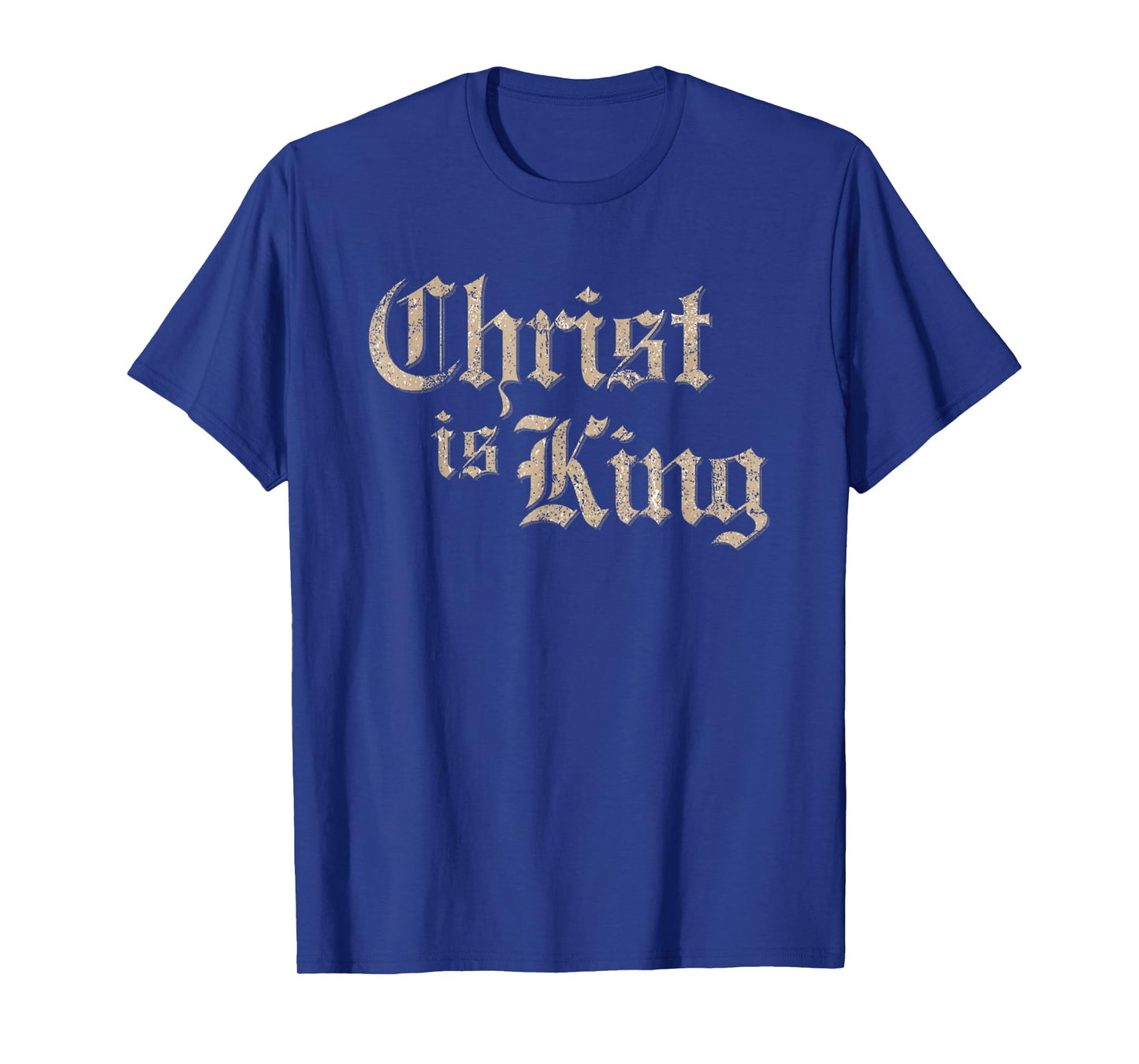 Vintage Christ Is King Jesus Christian Catholic Distressed T-Shirt