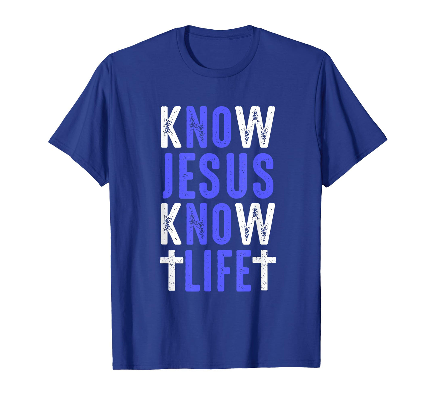 Know Jesus Know Life Faith Religious Christianity Bible Gift T-Shirt