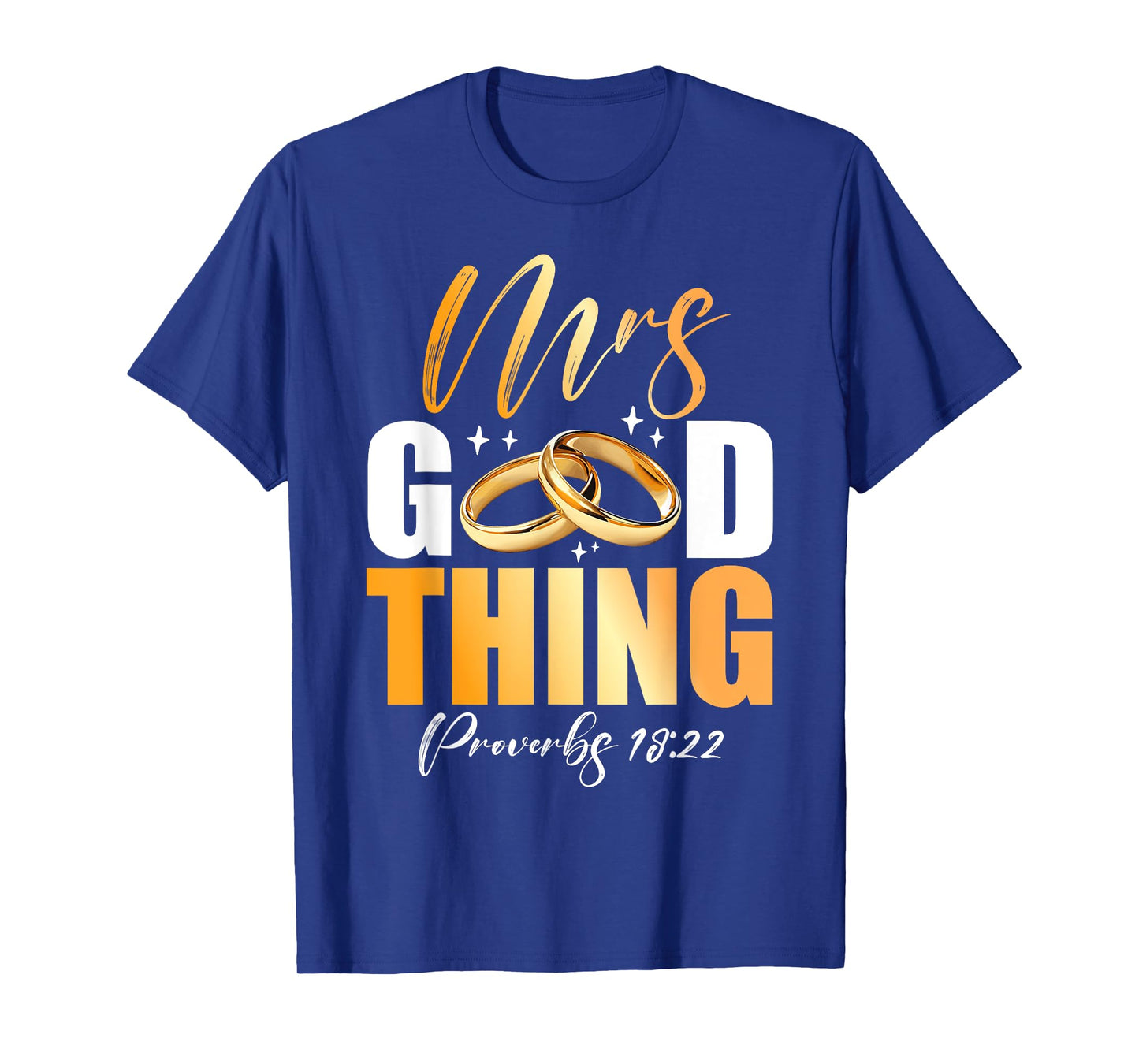 He Who Finds A Wife Finds A Good Thing Men Husband Marriage T-Shirt
