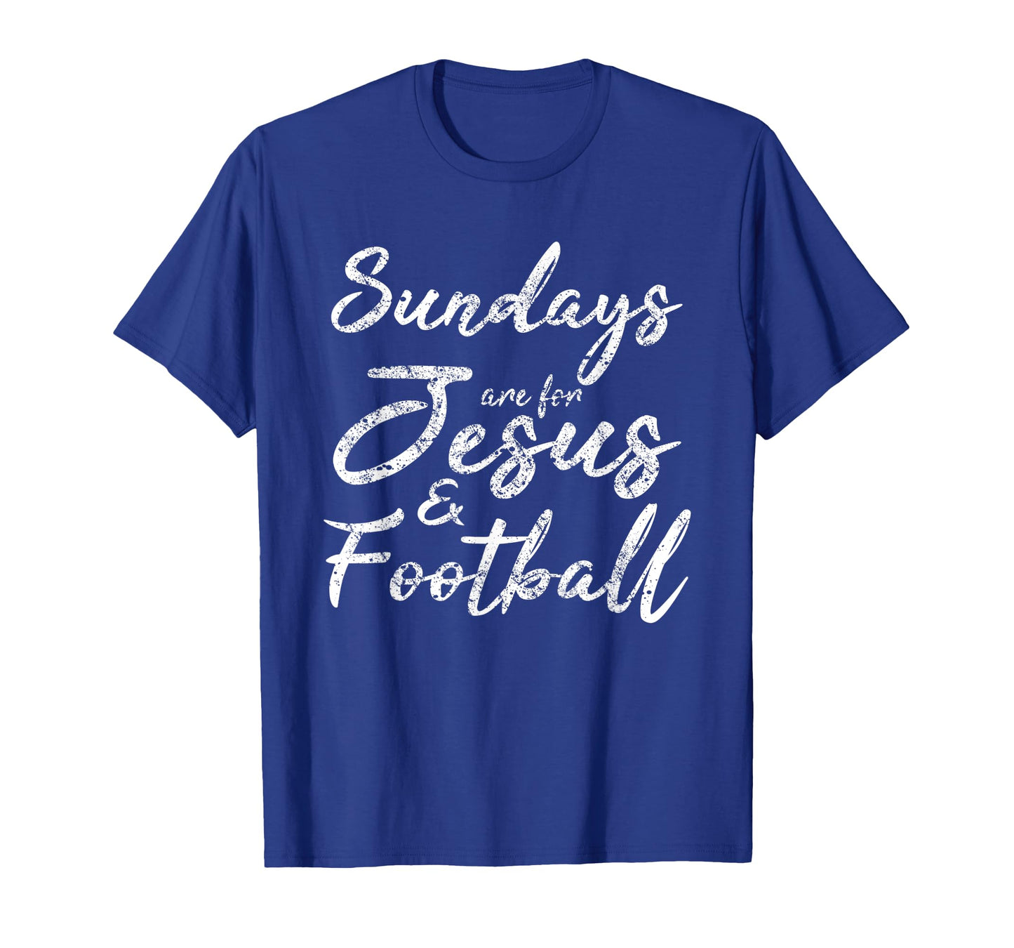 Sundays Are For Jesus And Football Shirt Funny Sports Quote T-Shirt