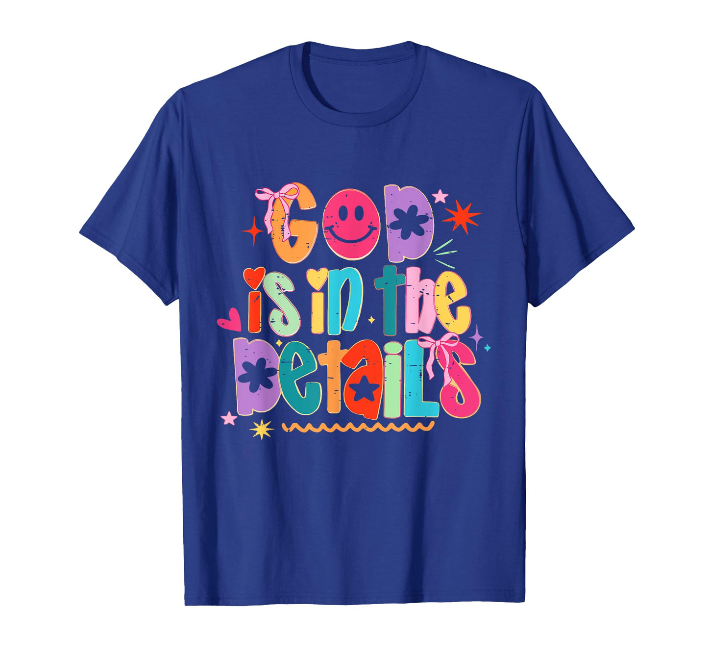 Coquette Bow Funny God Is In The Details Religious Christian T-Shirt