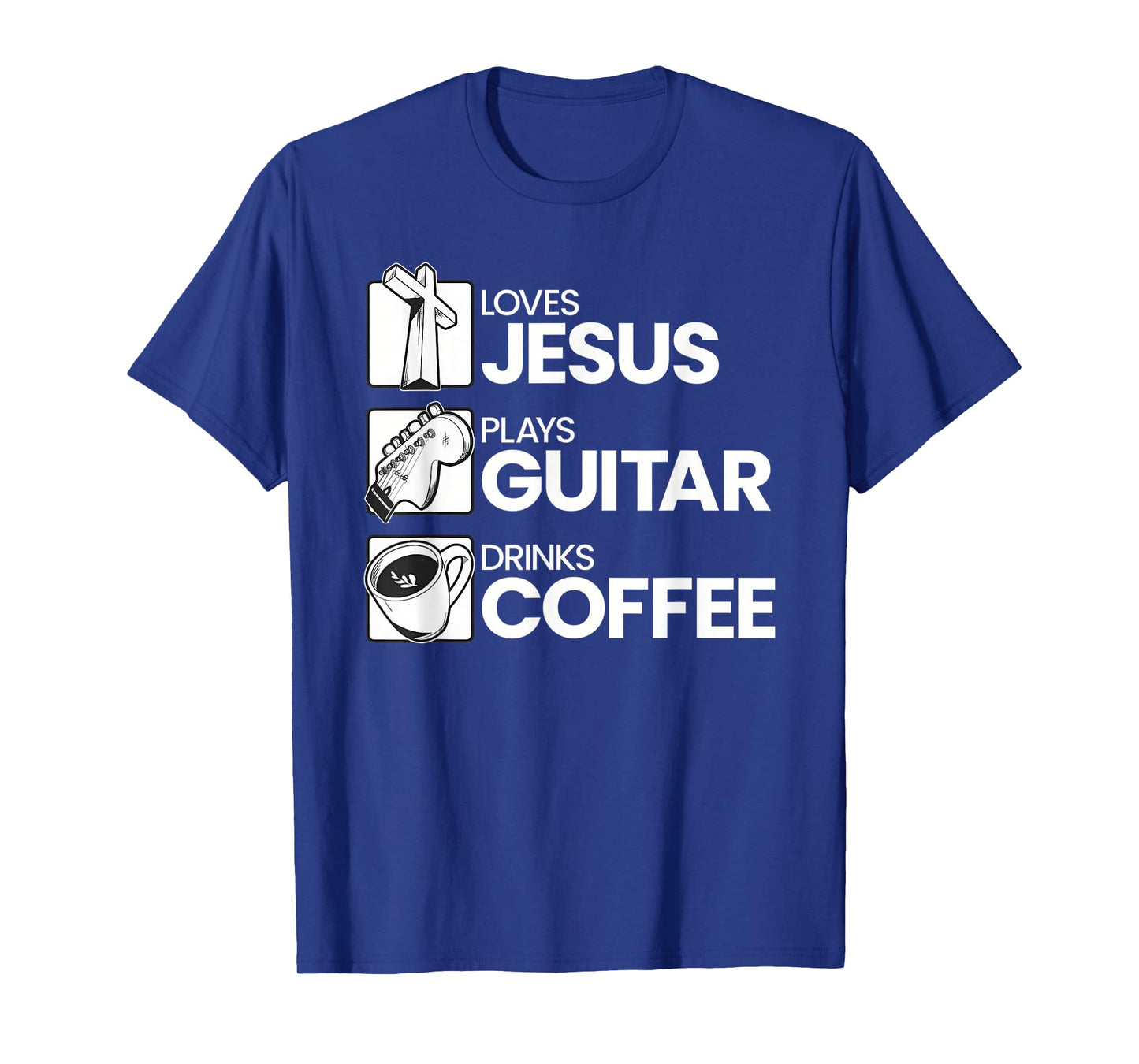 Funny Loves Jesus Plays Guitar Drinks Coffee Jesus Cross Tee T-Shirt