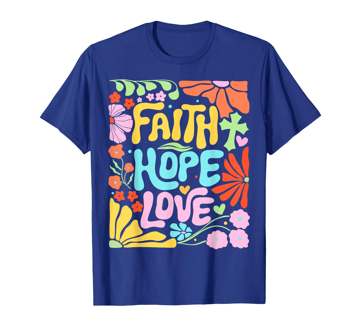 Religious Floral Christian Women Boho Flower Faith Hope Love T-Shirt