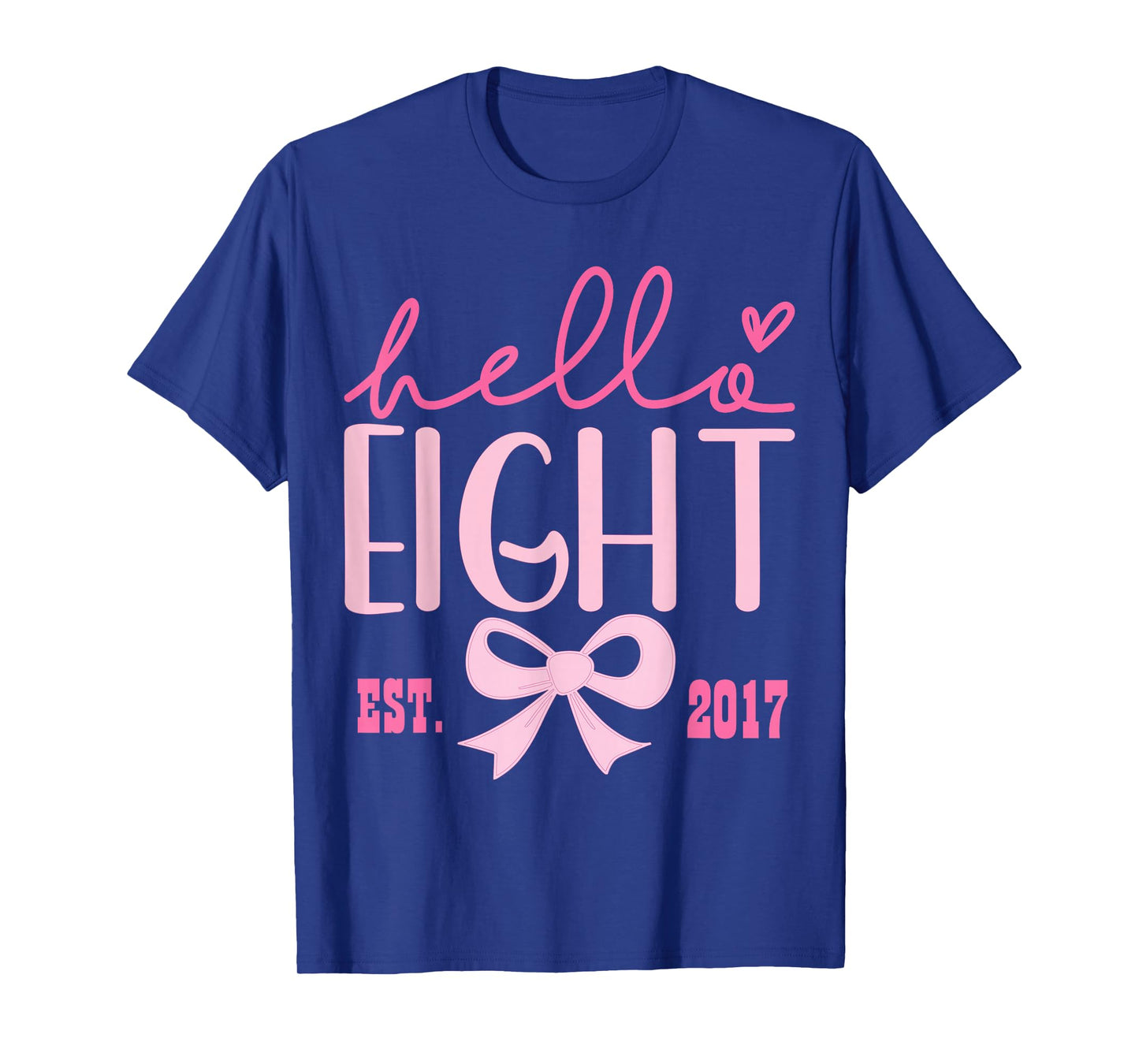 Hello Eight Est 2017 Coquette Bow 8th Birthday Girl T-Shirt