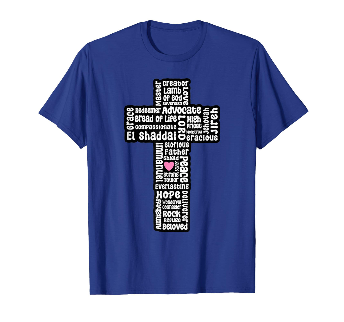 Funny Names of Jesus Cross - Christian Art T-Shirt