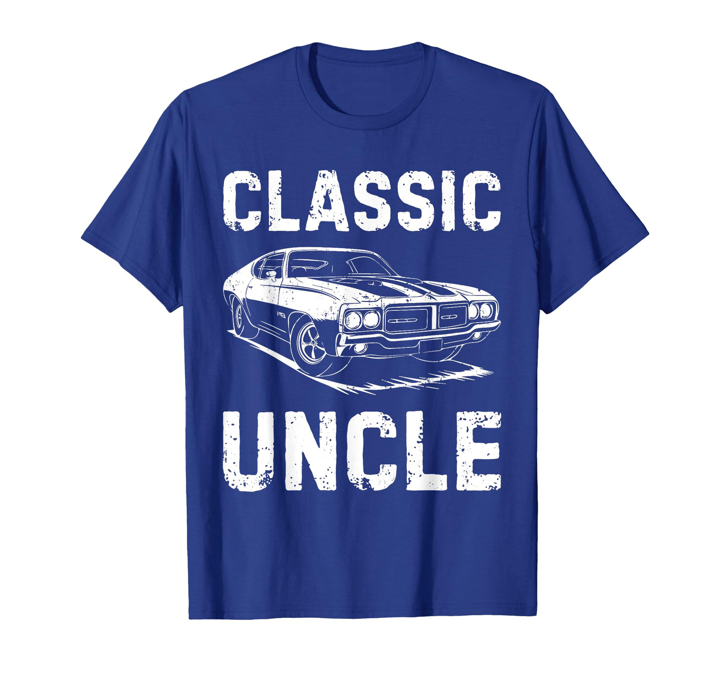 Classic Uncle Shirt Funny Men Old Classic Car Lover T-Shirt