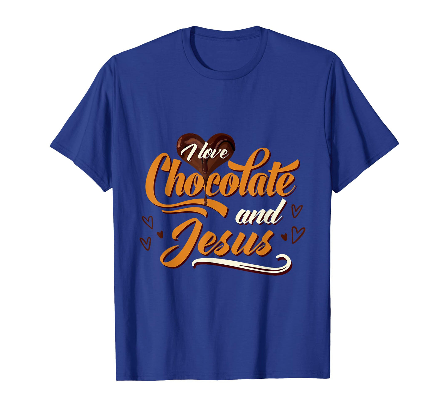 I Love Chocolate And Jesus Chocolate T-Shirt