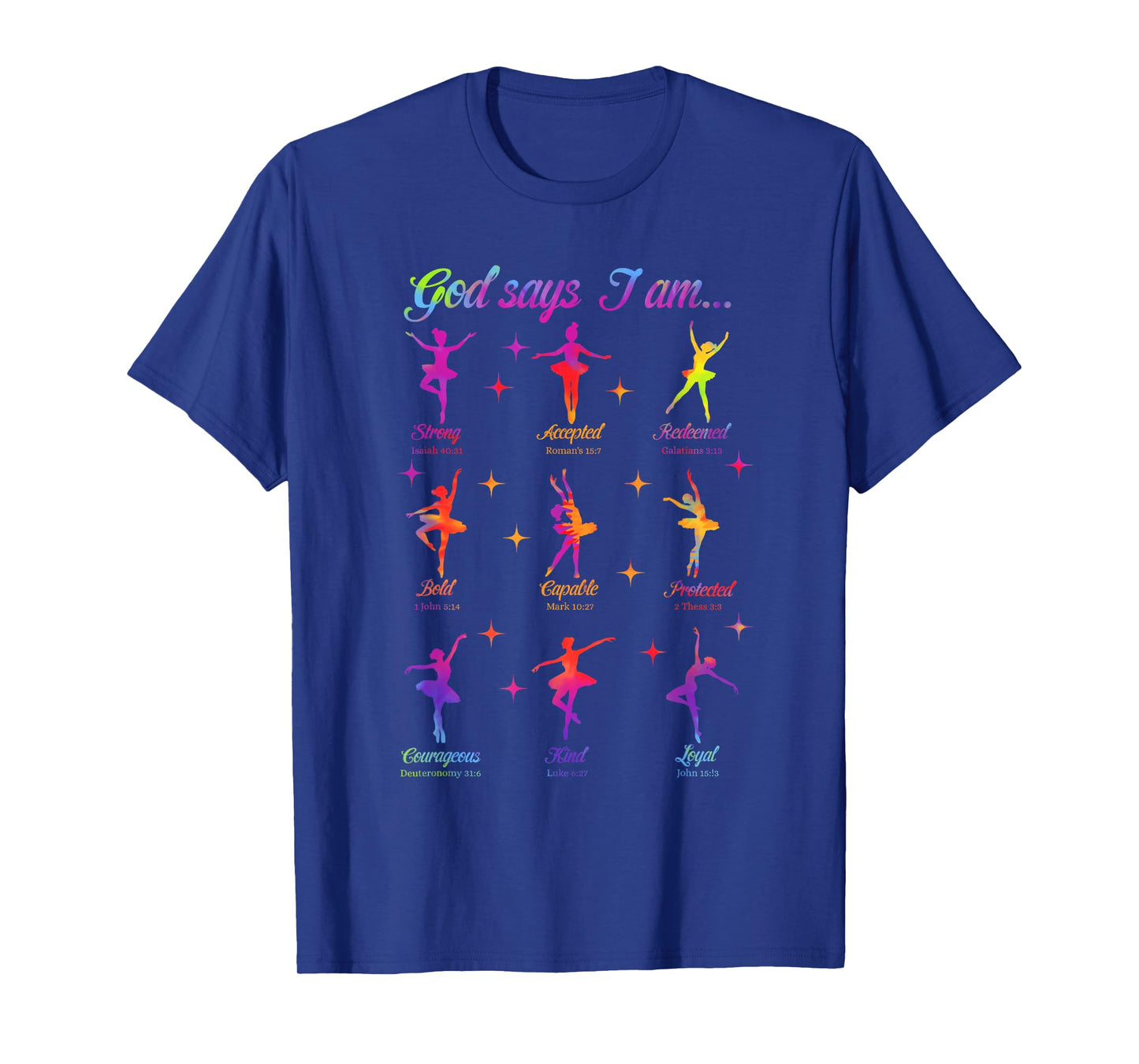 Christian God Says I Am Bible Verse Tie Dye Ballet Dancer T-Shirt