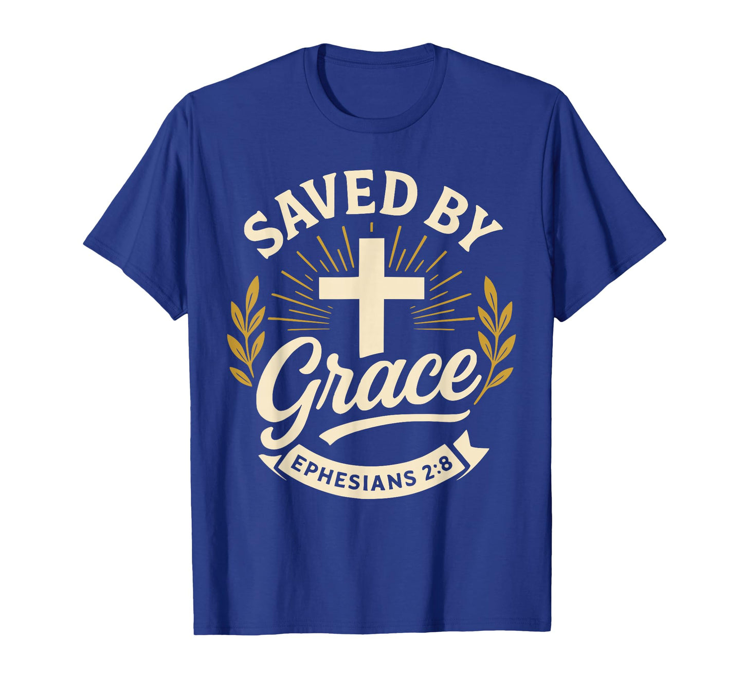 Saved by Grace Ephesians 2:8 Bible Verse Cross Design T-Shirt