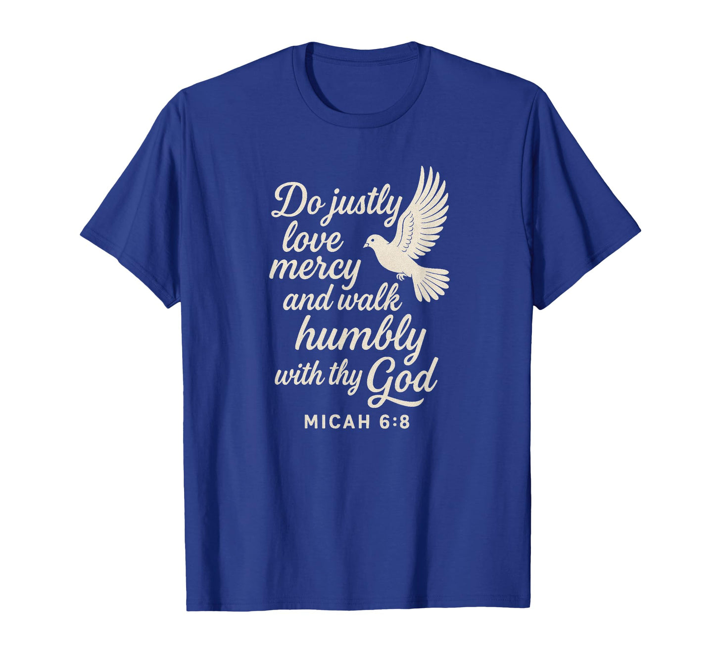 Micah 6:8 Christian Themed Bible Verse Design T-Shirt