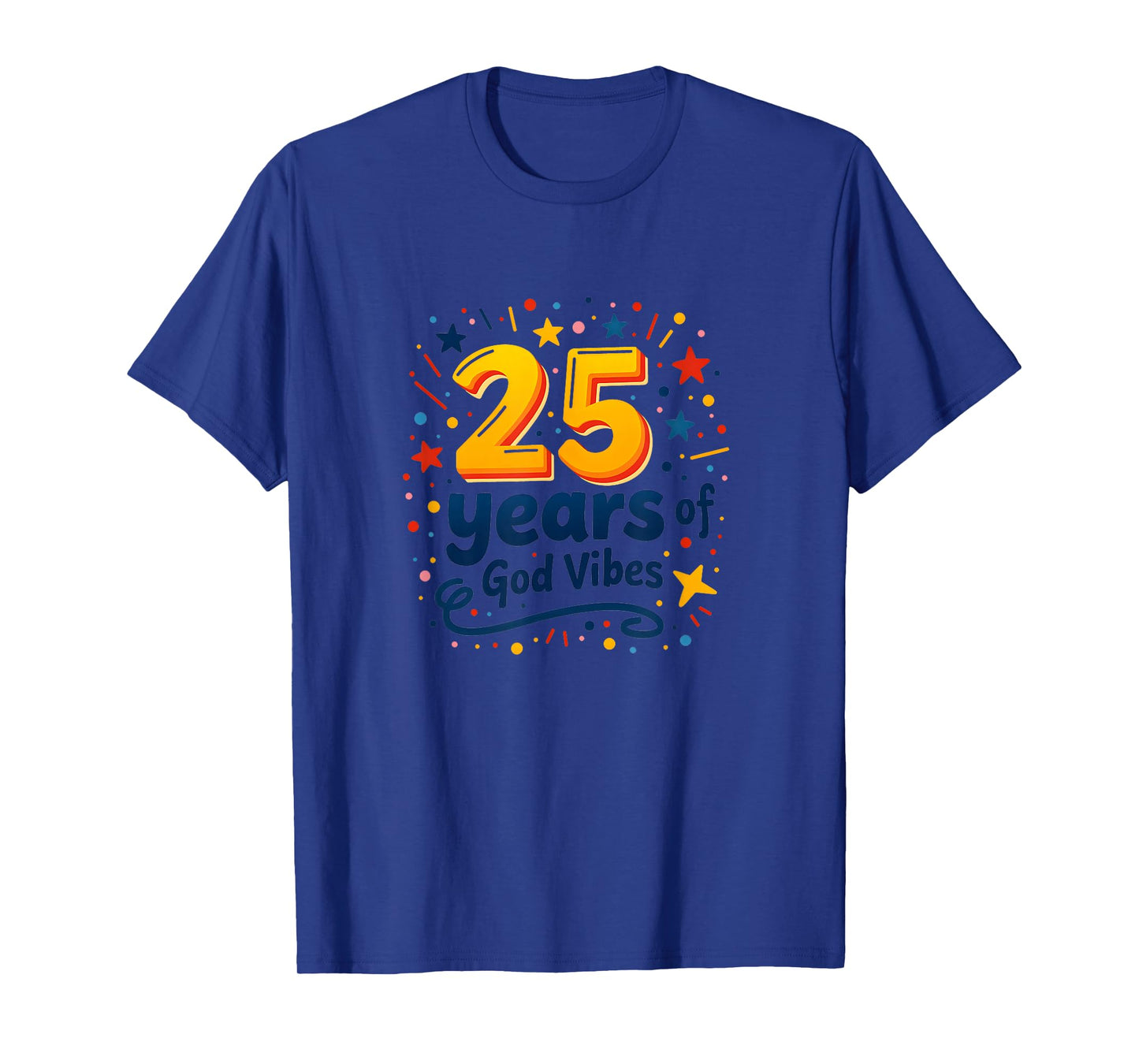 25 Years of Good Vibes - Birthday Gift Celebration T-Shirt