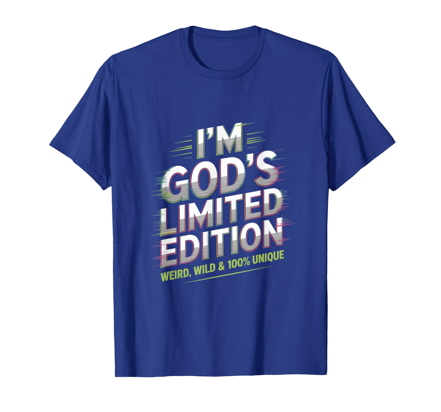 I'm God's Limited Edition Weird Wild Unique T-Shirt