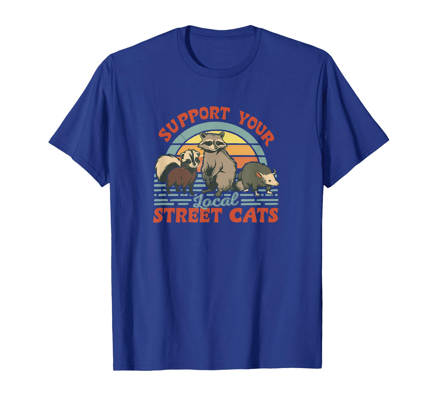Support Your Local Street Cats Funny Retro Wildlife Lover T-Shirt