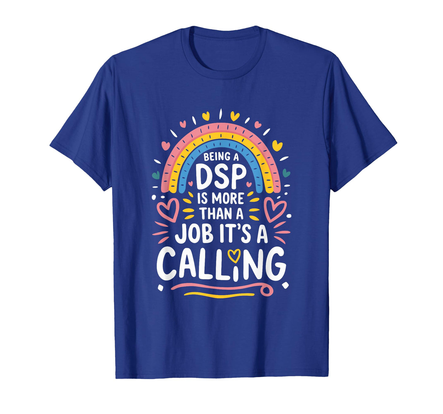 DSP Week Quotes For Direct Support Professional Appreciation T-Shirt