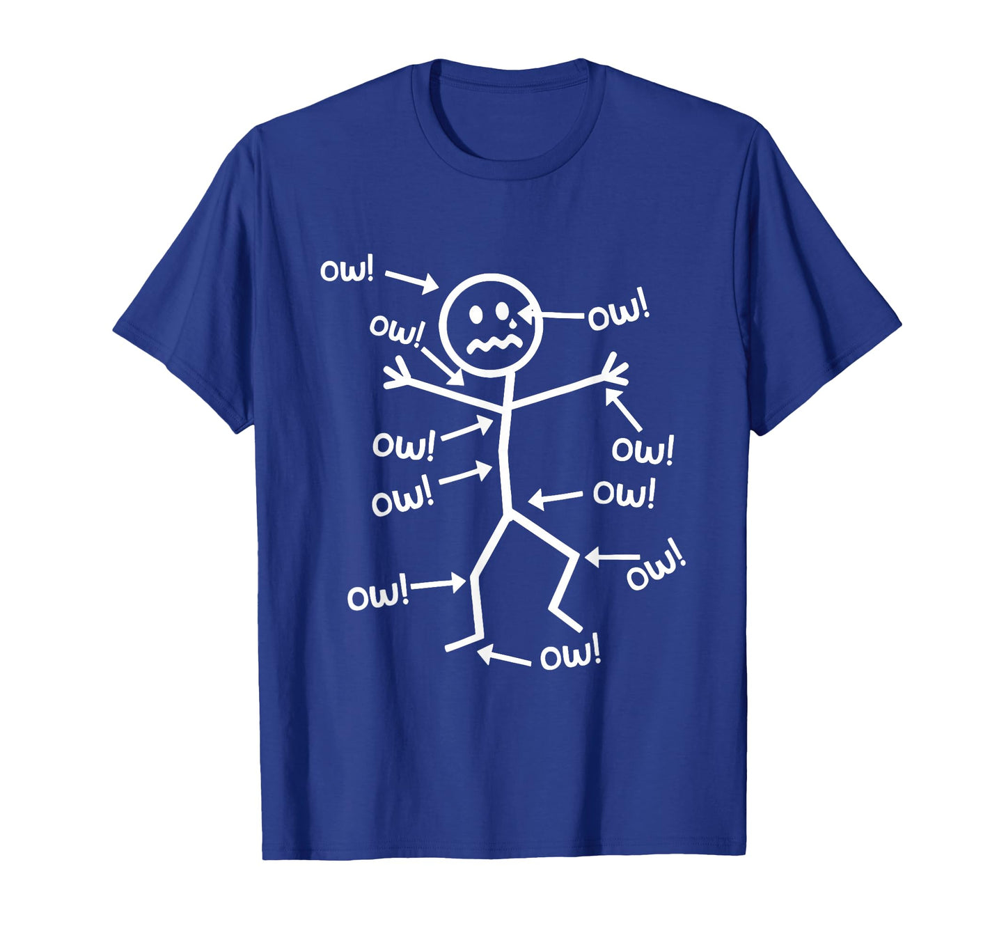Ow Ow Ow Comedy Stick Character Funny Chronic Pain Meme T-Shirt