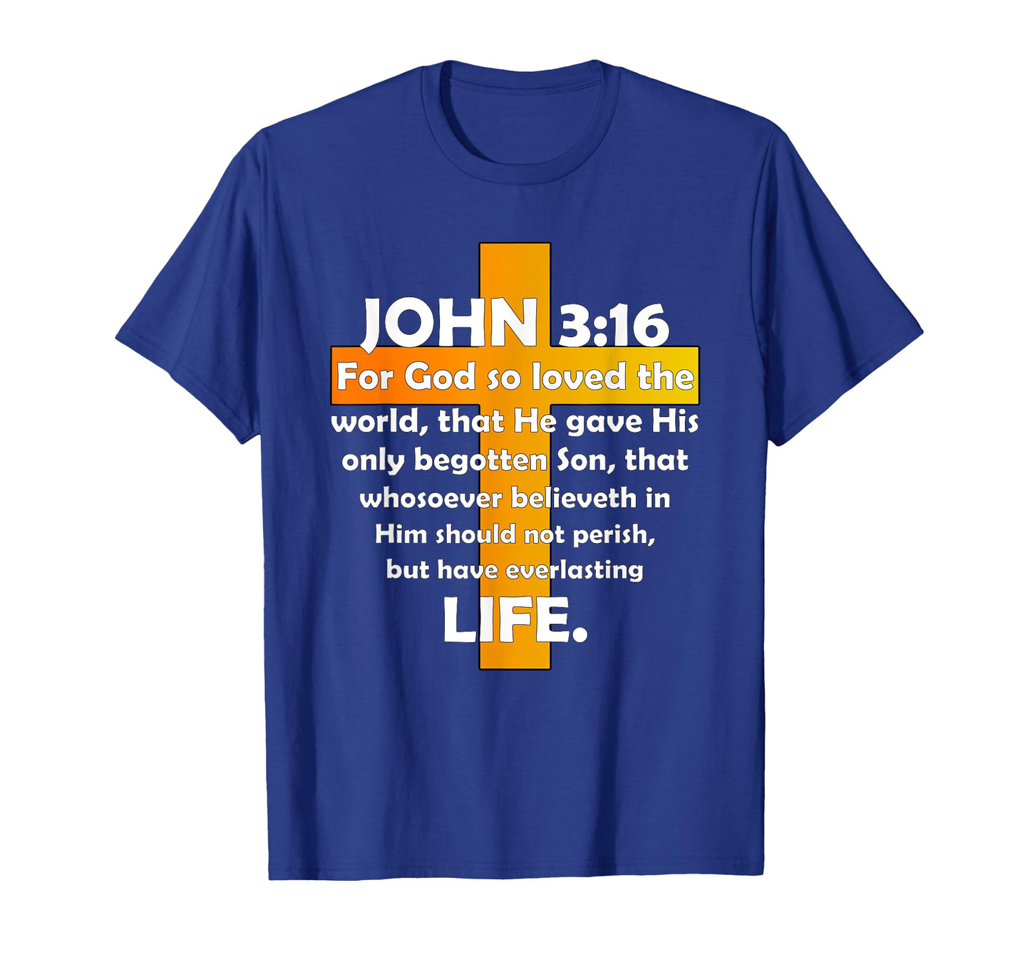 John 3:16 KJV Bible Christian T-Shirt 03 T-Shirt