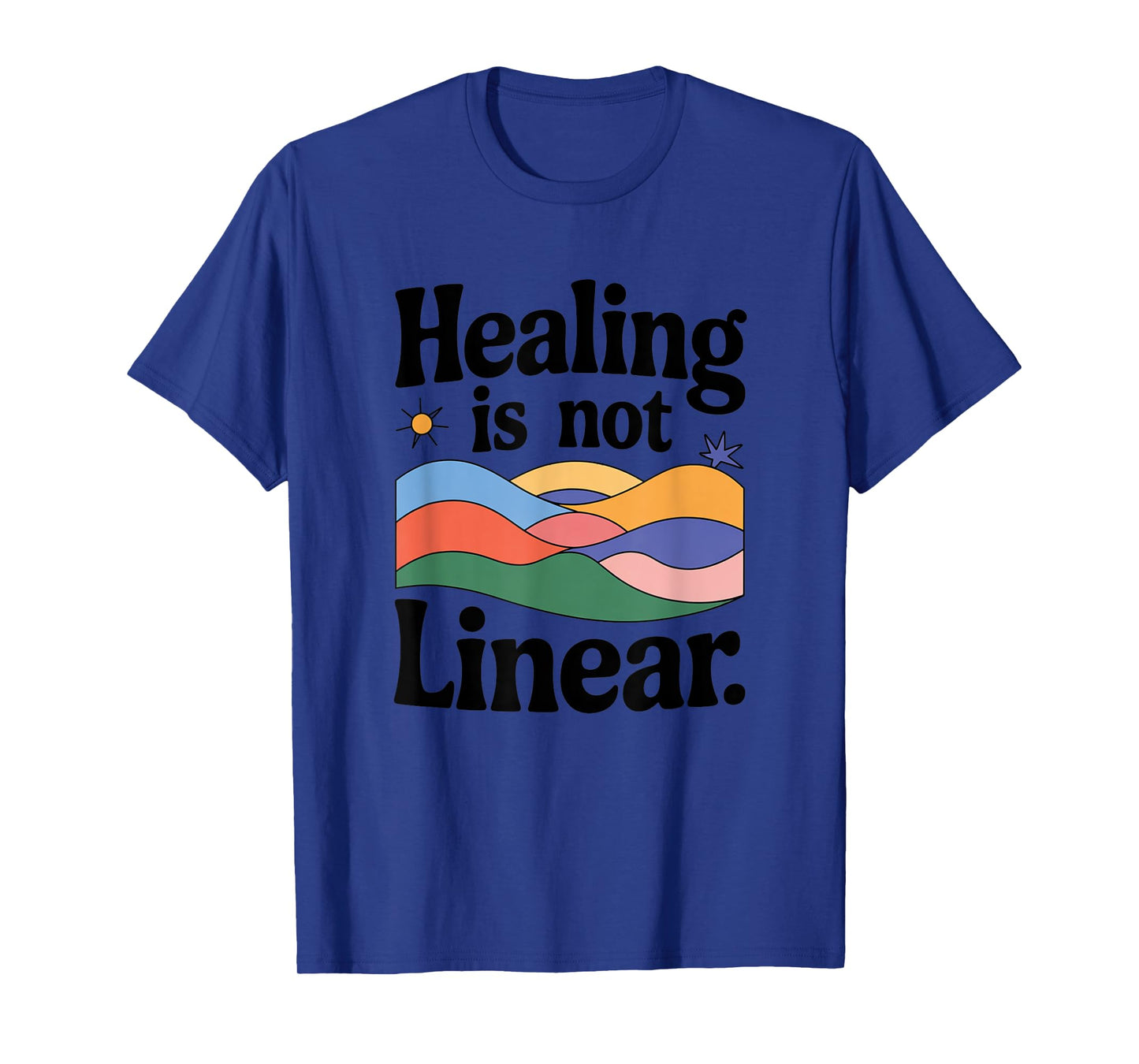 Healing is Not Linear Motivational Quote Inspiration T-Shirt