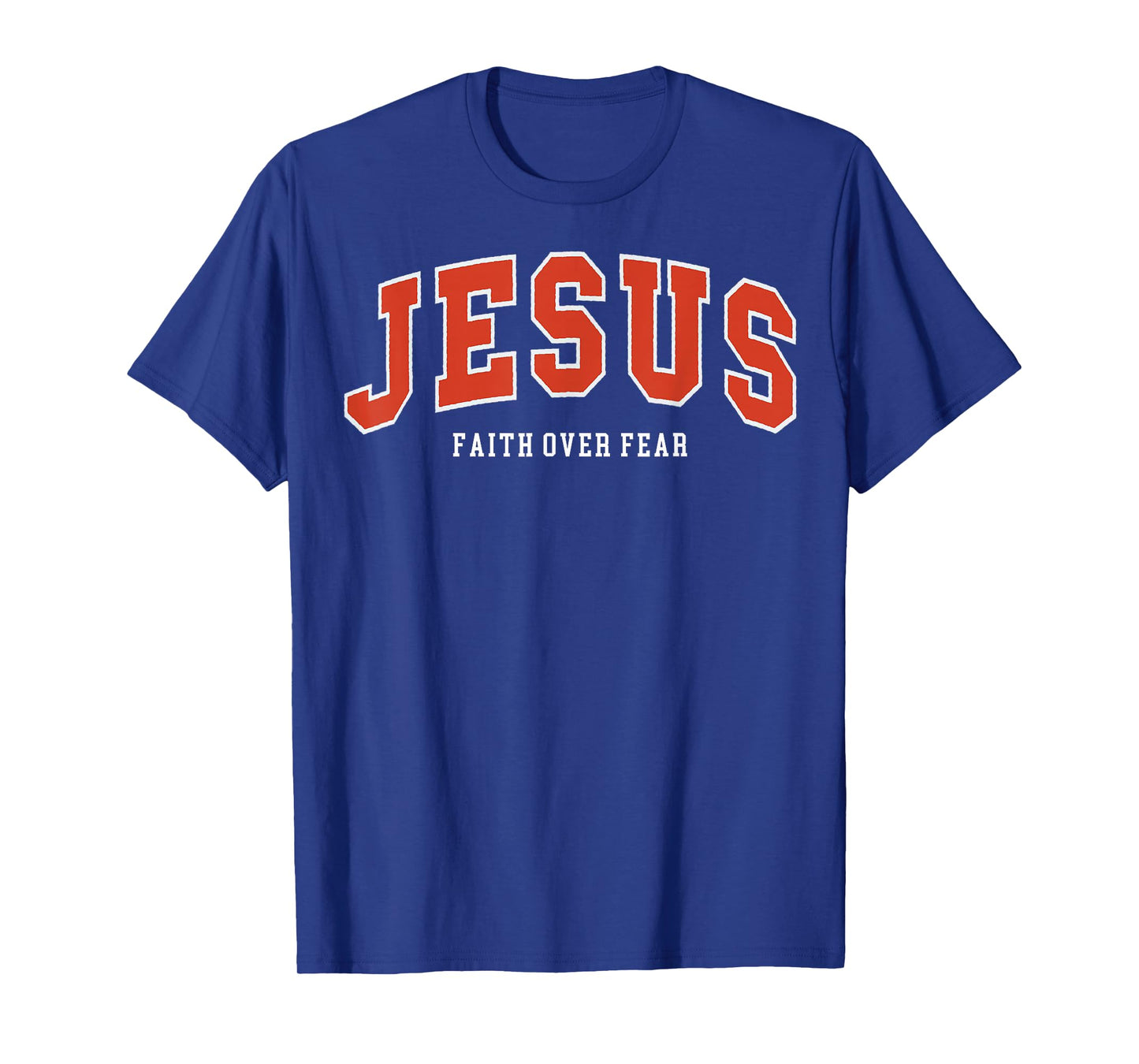 Faith Over Fear Cute Jesus Christian Dad Men Girl Tee T-Shirt