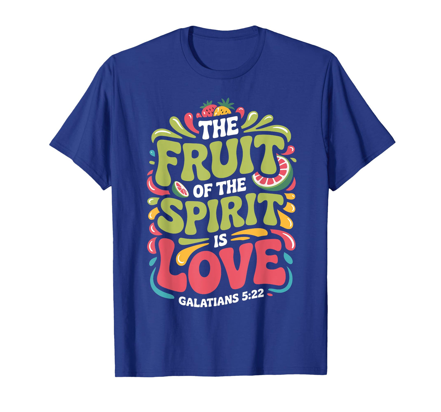 Fruit of the Spirit Is Love Galatians 5:22 Retro Bible Verse T-Shirt