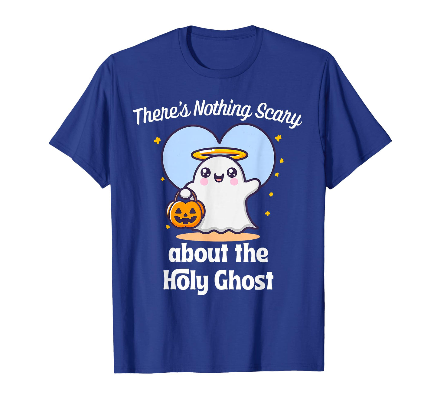 Holy Ghost Christian Halloween Costume Jesus Nothing Scary T-Shirt