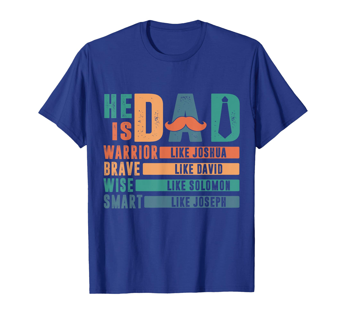 He Is Dad Religious Father's Day Christian Dad Bible Verse T-Shirt
