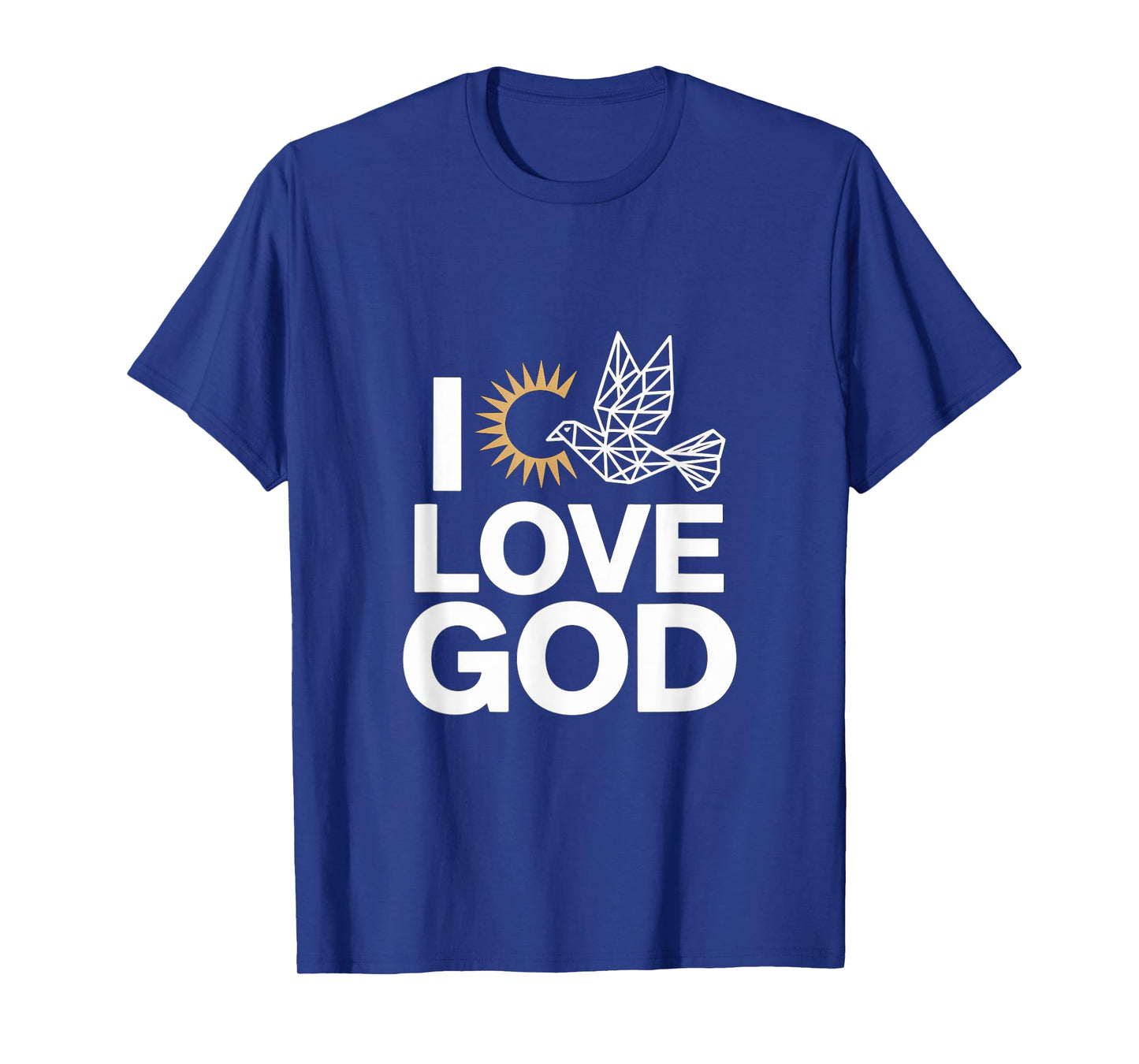 I Love God Dove Sun Spiritual Expression T-Shirt