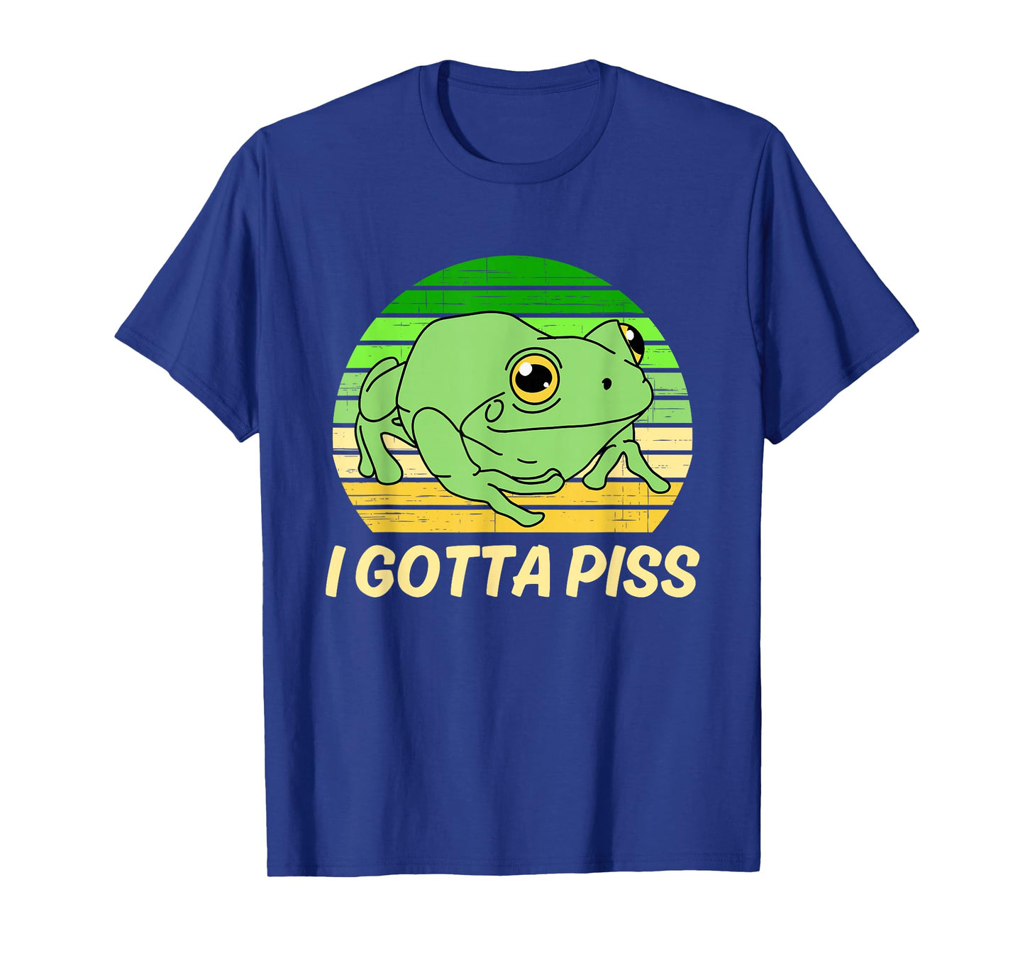 I Gotta Piss Funny Cute Frog Vintage Design T-Shirt