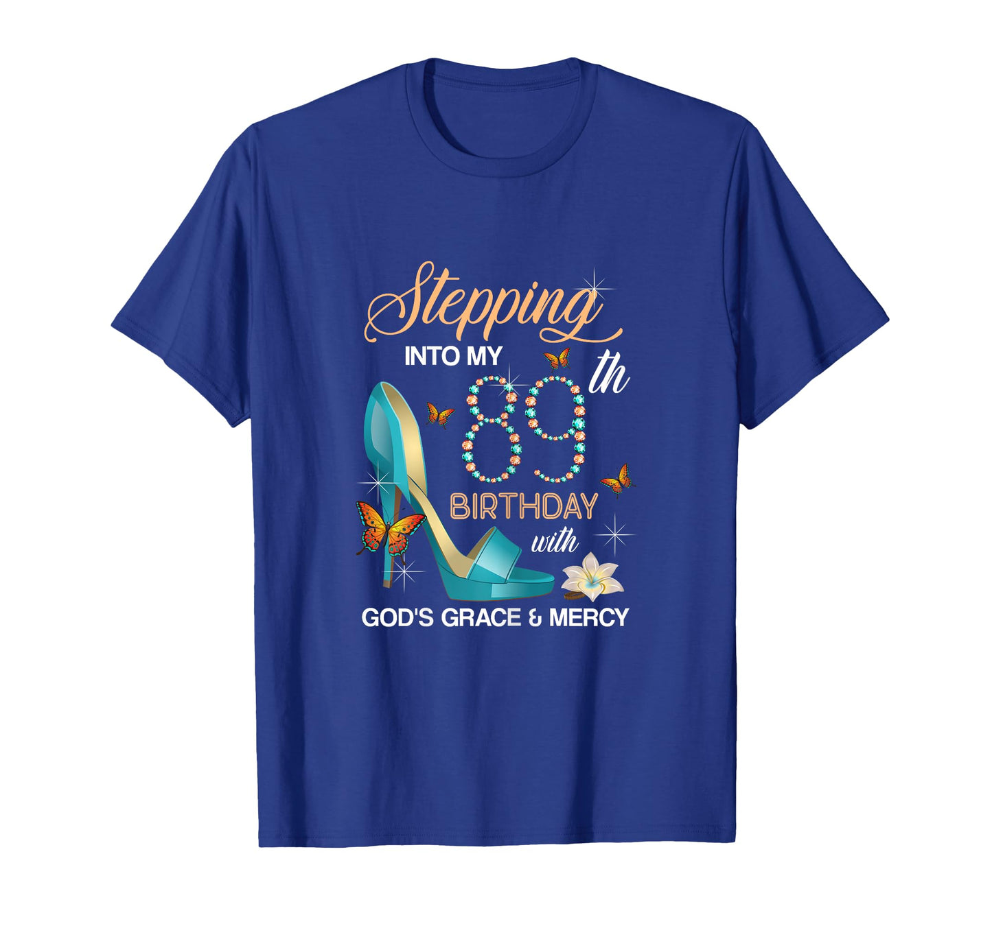 Stepping Into My 89th Birthday Gifts 89 Years Old BDay Women T-Shirt