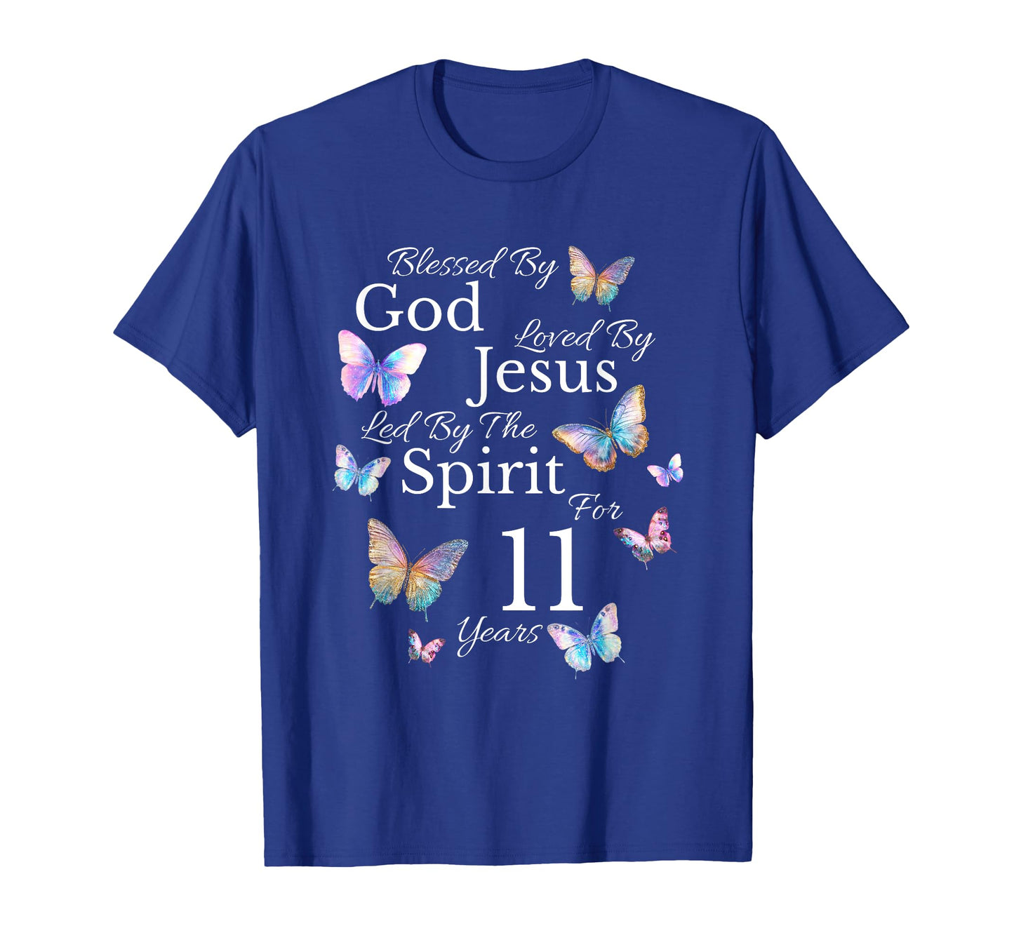Blessed By God Loved By Jesus For 11 Years Old 11th Birthday T-Shirt
