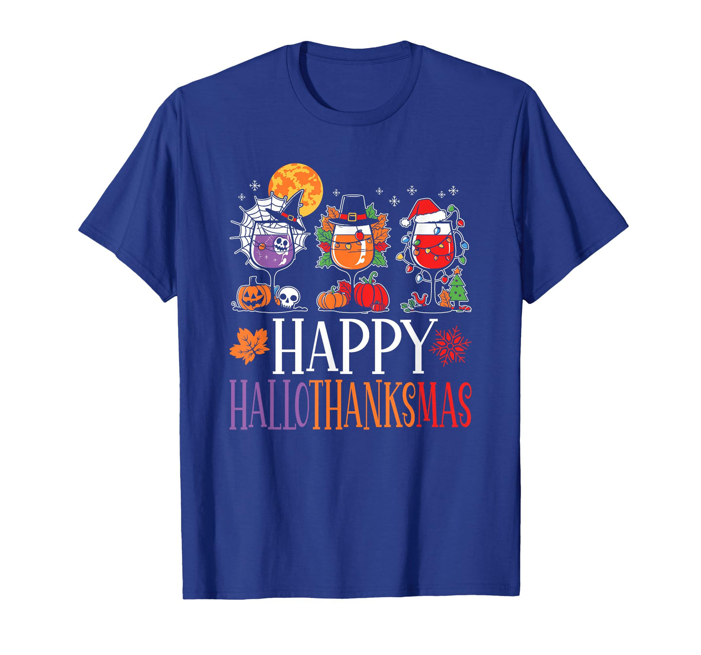 Happy Hallothanksmas Halloween Thanksgiving Christmas Wine T-Shirt