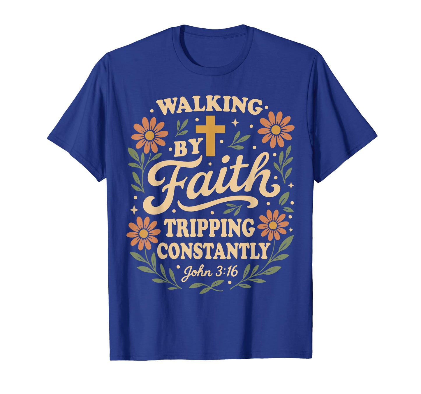 Boho Retro Christian Walking By Faith Tripping Constantly T-Shirt