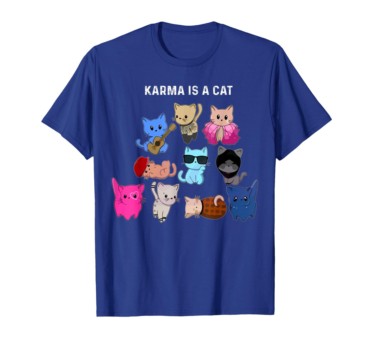 Karma Is A Cat Cat Funny Cat Lovers T-Shirt