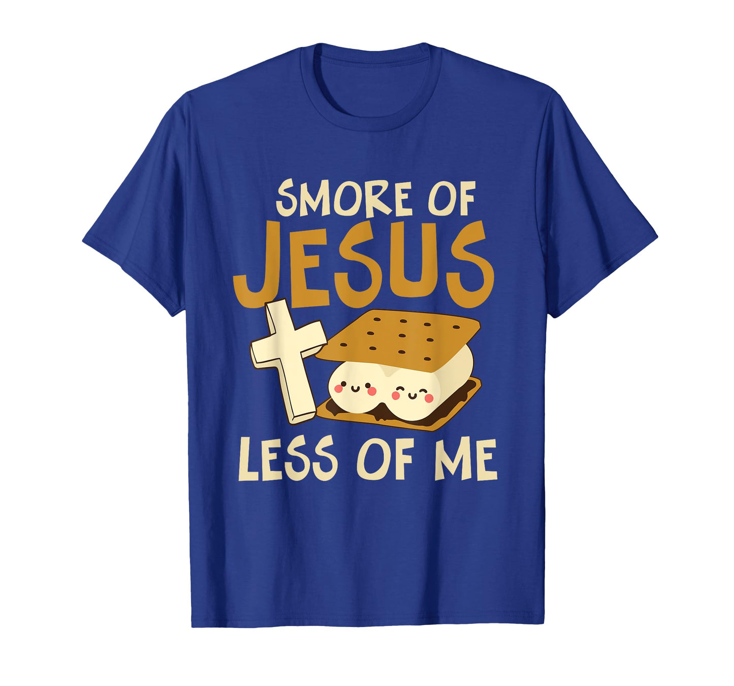 Smore of Jesus Less of Me Holy Cross Religious Camper T-Shirt