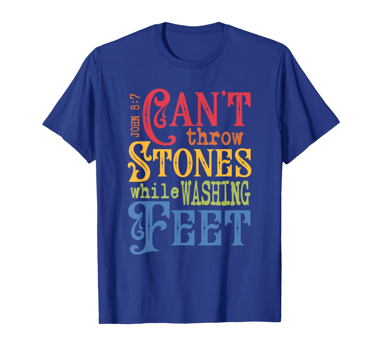 John 8:7 Can't Throw Stones While Washing Feet Christ Retro T-Shirt