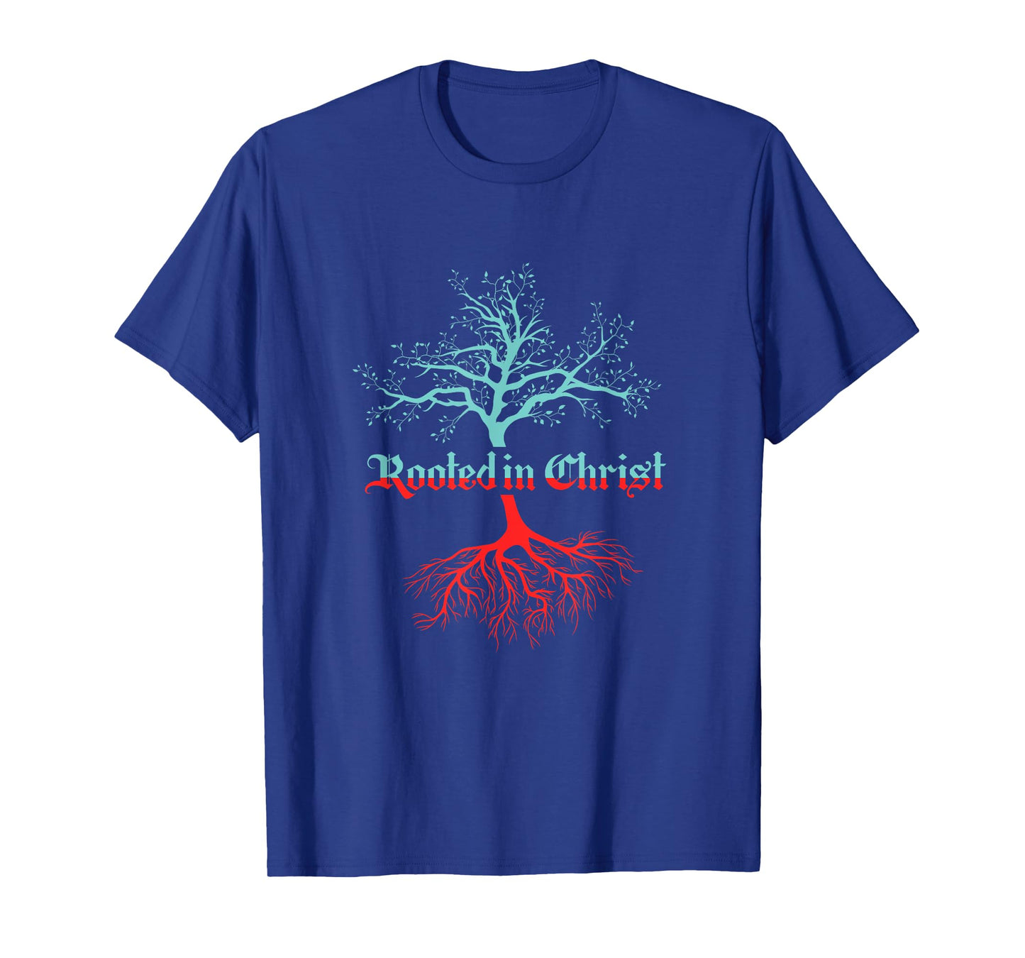 Root Tree Christian Christian Faith Fan Gift T-Shirt