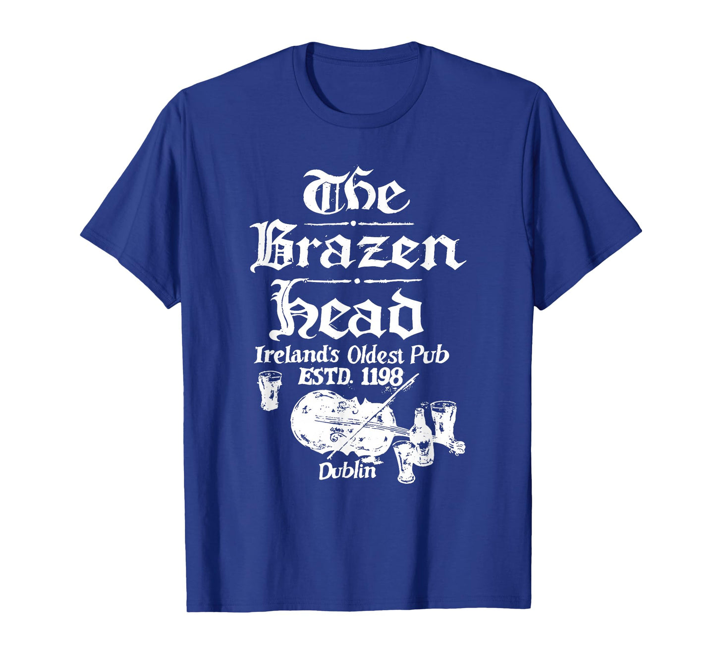 The Brazen head Ireland's Oldest Pub Funny design T-Shirt