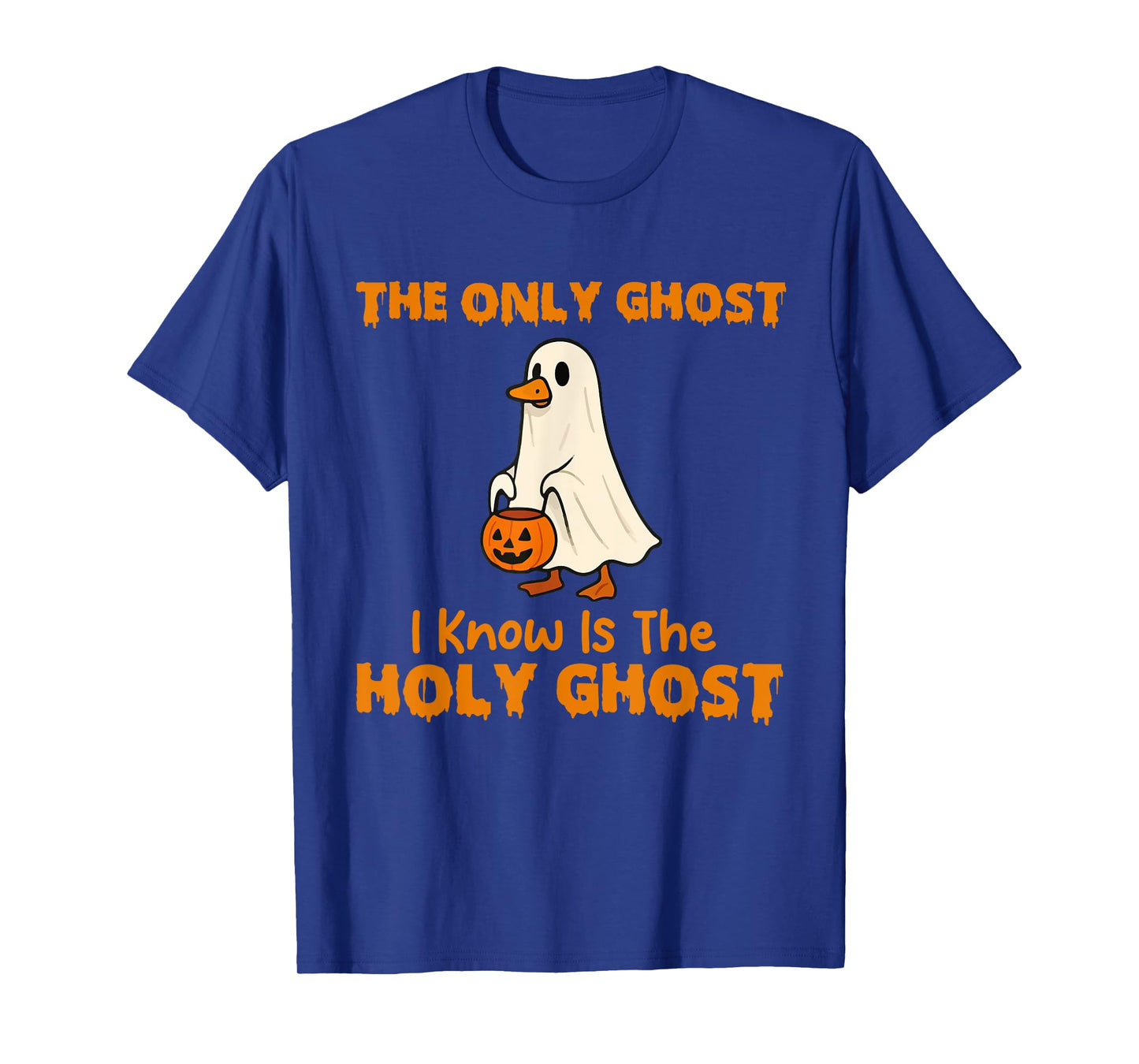 The Only Ghost I Know is The Holy Goose Christian Halloween T-Shirt