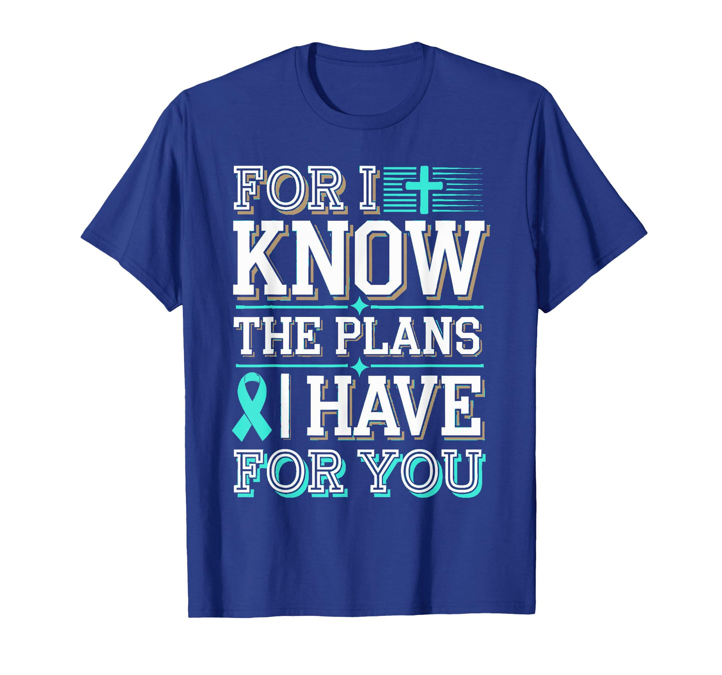 Know The Plans For You Dysautonomia Awareness T-Shirt