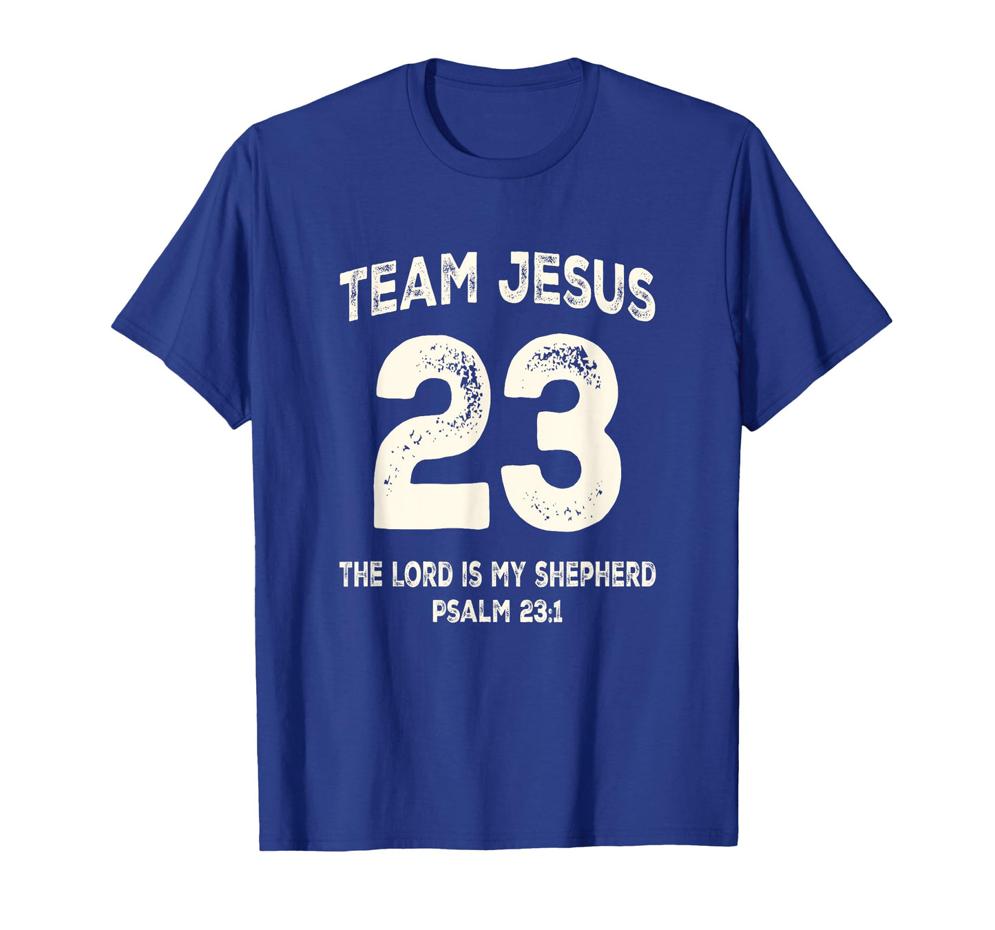 Team Jesus 23 The Lord Is My Shepherd T-Shirt