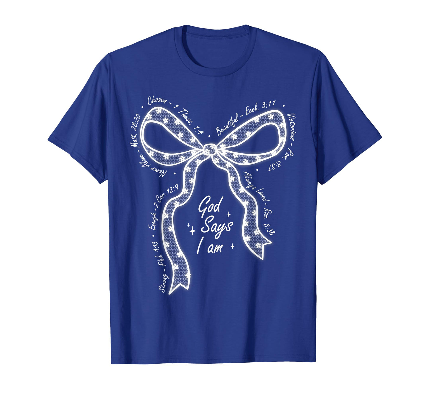 God Say I Am Lace Bow Christian Girl Women Bible Verse Jesus T-Shirt