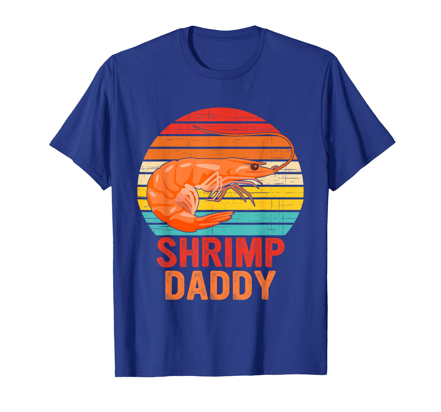 Shrimp Daddy Seafood Shellfish Vintage Design T-Shirt