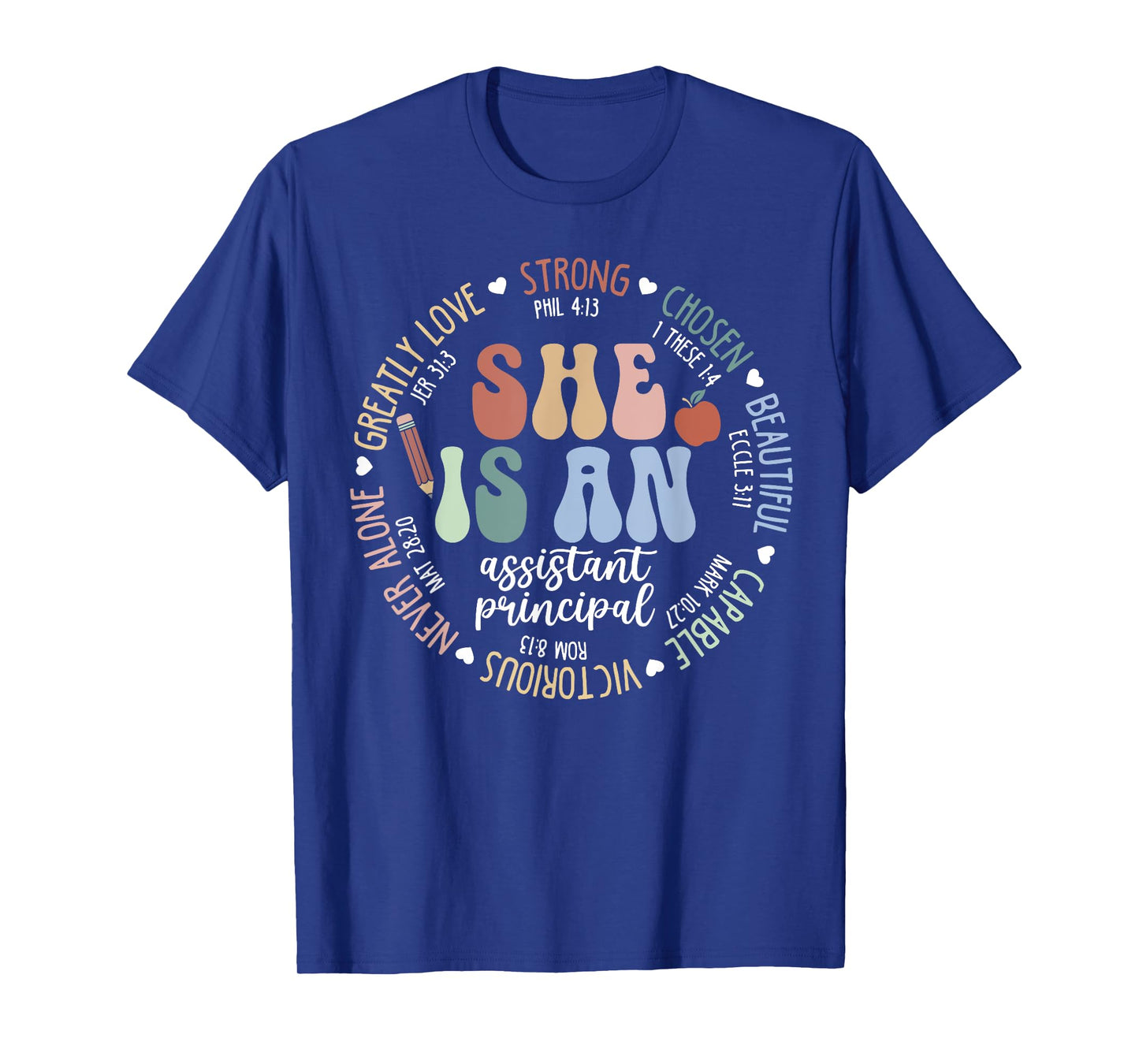 Assistant Principal God Says She is Christian Back To School T-Shirt